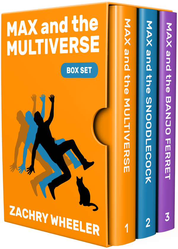 Max and the Multiverse Box Set (3 novels, 4 shorts)