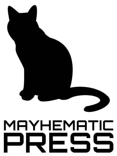 Mayhematic Press